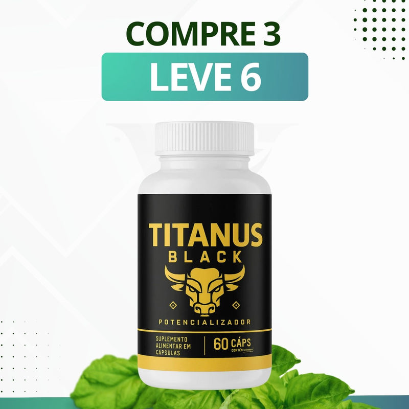 Titanus Black – Suplemento Natural - Promoção Exclusiva + Frete Grátis
